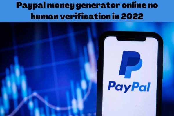 Paypal money generator online