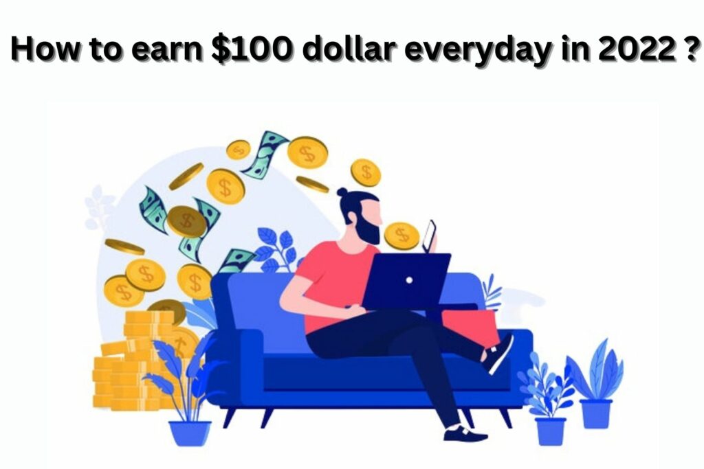 Earn $100 online Every Day