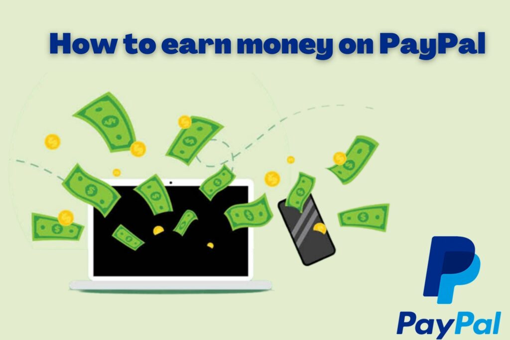 How to earn money by paypal