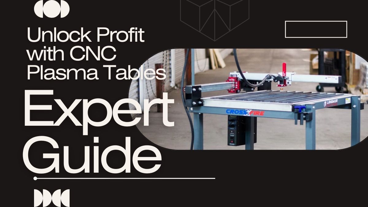 Read more about the article How to make money with CNC Plasma Table?